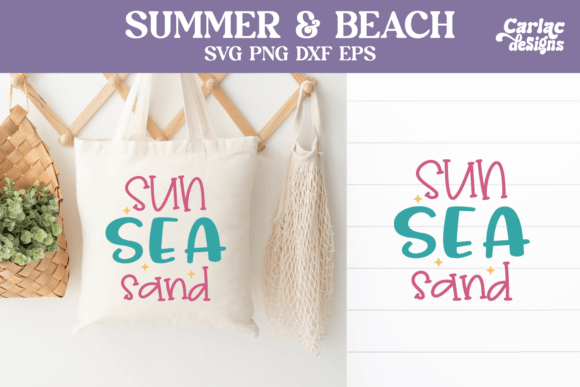 Sun Sea Sand SVG, Beach Bag: A Graphics & Crafts Review