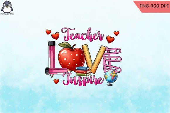 Teach Inspire Happy Teacher PNG Graphics for Crafts